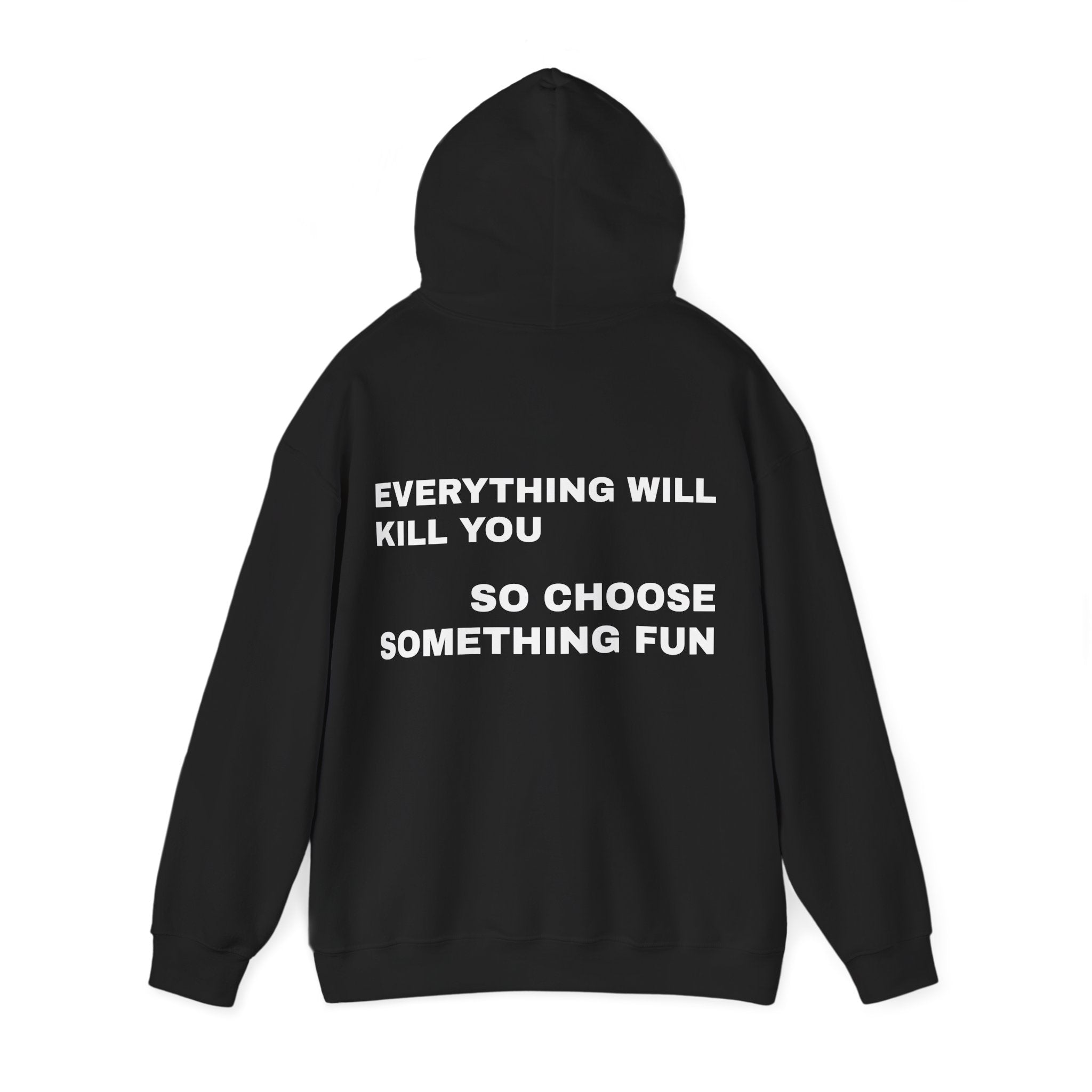 Hoodie - “Choose something fun“ One colour, many sizes!