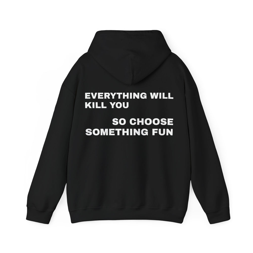 Hoodie - “Choose something fun“ One colour, many sizes!